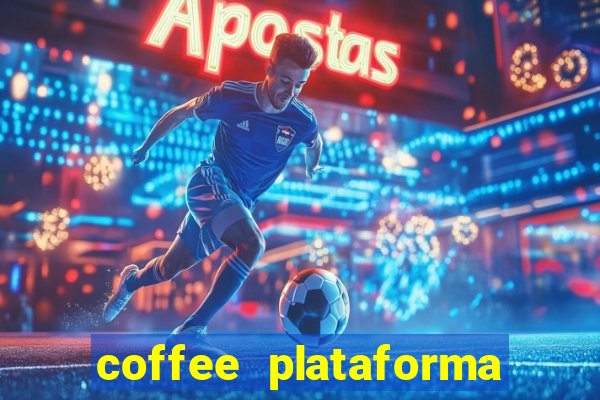 coffee plataforma de jogos